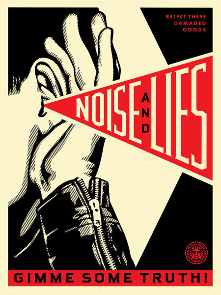 File:OBEY-Lies-and-Noise-18x24-FNL-02-600x800.jpg